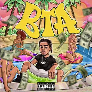 BTA (Offical Audio) [Explicit]