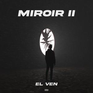 MIROIR 2 (Explicit)