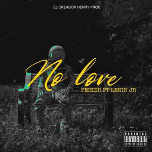 No Love (Explicit)