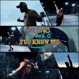 You Know Me (feat. Rika G) (Explicit)