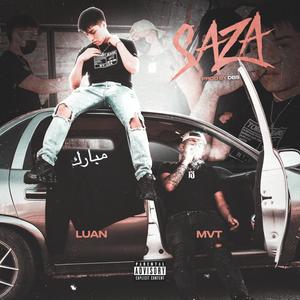 Saza (feat. Mvt) [Explicit]