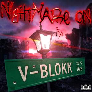 Nightmare On V Blokk (Explicit)