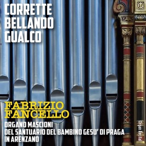 Organ Recital: Corrette, Bellando, Gualco (Organo Mascioni del santuario del Bambino Gesu di Praga, Arenzano)