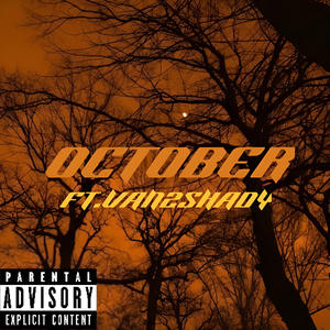 October (feat. van2shady) (Explicit)