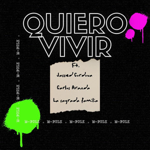 Quiero Vivir (Explicit)