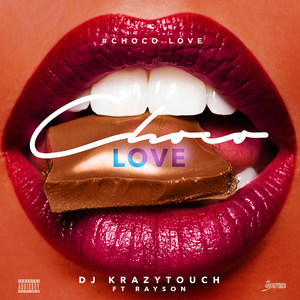 Choco Love (Explicit)