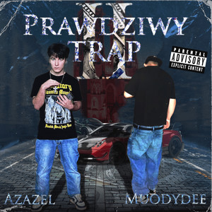 PRAWDZIWY TRAP II (Explicit)