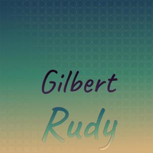 Gilbert Rudy