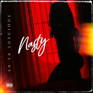 Nasty (Explicit)