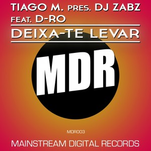 Deixa-Te Levar (Original Club Mix)