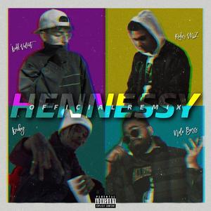 Hennessy Remix (feat. KEIBY, Nolo Boss & Rvdas VNZ) [Explicit]