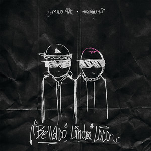 Bellaco lindo loco (Explicit)