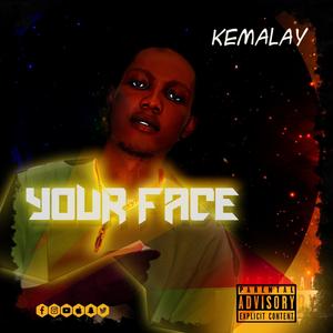 YOUR FACE (Explicit)