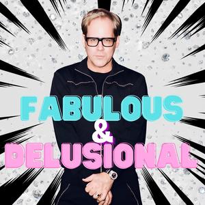 Fabulous & Delusional (Radio Edit) [Explicit]