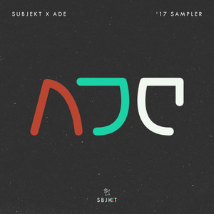 Subjekt X ADE '17 Sampler