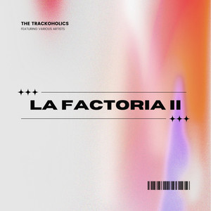 La Factoria II (Explicit)