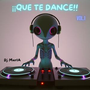 ¡¡QUE TE DANCE!! Vol.1 (Explicit)