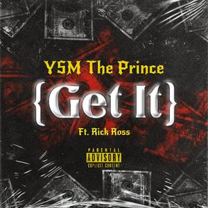 Get It (feat. Rick Ross) [Explicit]