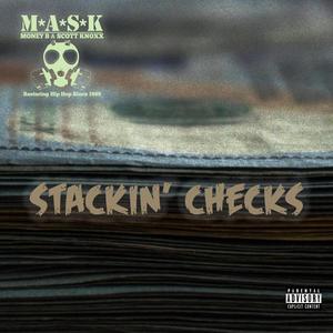 Stackin' Checks (feat. Money B) [Explicit]