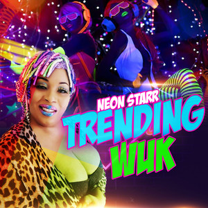 trending wuk (Explicit)