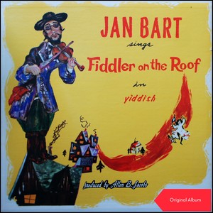 Fiddler On The Roof In Yiddish (Original Album)