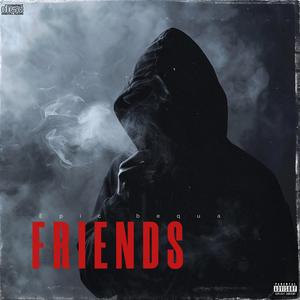 FRIENDS (Explicit)