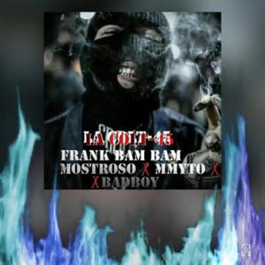 La colt-45 (Special Version feat varios artistas)