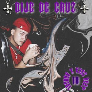 Dije de cruz (feat. kasz beat)