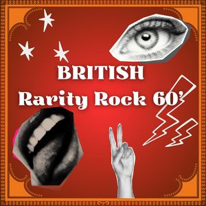 British Rarity Rock 60's