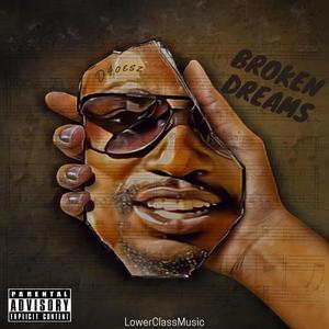 Broken Dreams (Explicit)