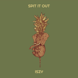 Spit It Out (Explicit)