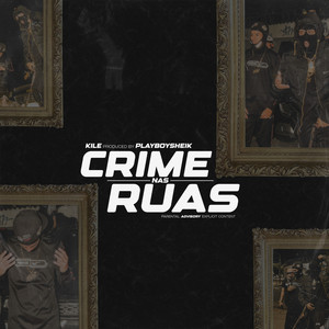 Crime nas Ruas (Explicit)