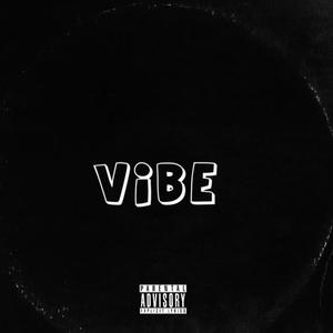 Vibe (Explicit)