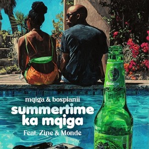 Summertime Ka Mqiga