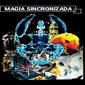 Magia Sincronizada (Explicit)