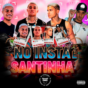 No Insta É Santinha (Explicit)