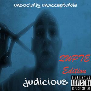 Unsocially Unacceptable (Qwpte Edition) [Explicit]