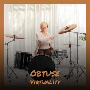 Obtuse Virtuality