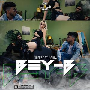 Beyb (feat. Dflow)