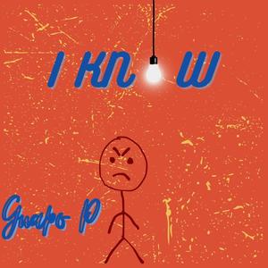 I Know... (Explicit)