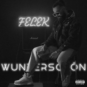 Wunderschön (Explicit)