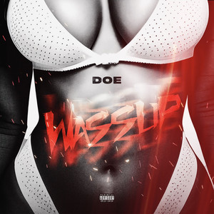 Wassup (Explicit)