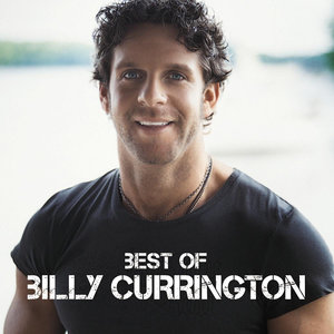 Best of Billy Currington