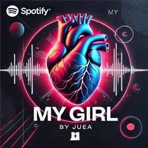 My Girl (Explicit)