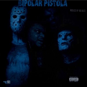 Bipolar Pistola (Explicit)