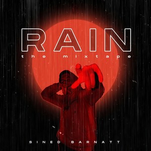 Rain the Mixtape (Explicit)