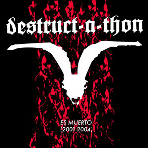 Es Muerto (2001-2004) [Explicit]