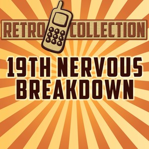 19th Nervous Breakdown(Intro)[Originally Performed By The Rolling Stones]