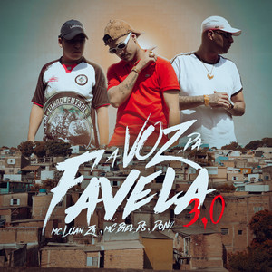 A Voz da Favela 3.0 (Explicit)