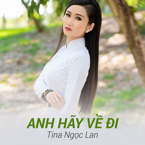 Anh Hãy Về Đi